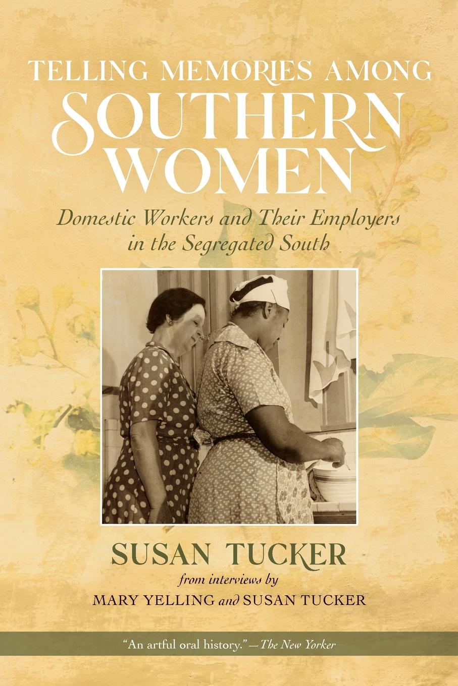 Cover: 9780807127995 | Telling Memories Among Southern Women | Susan Tucker | Taschenbuch