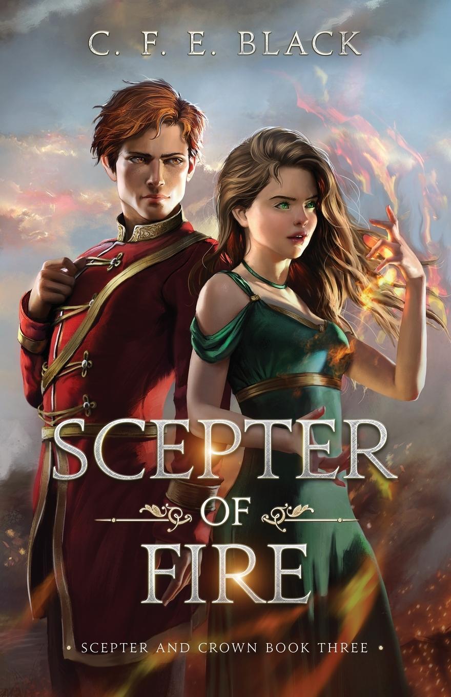 Cover: 9781962066068 | Scepter of Fire | Scepter and Crown Book Three | C. F. E. Black | Buch