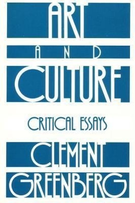 Cover: 9780807066812 | Art and Culture | Critical Essays | Clement Greenberg | Taschenbuch