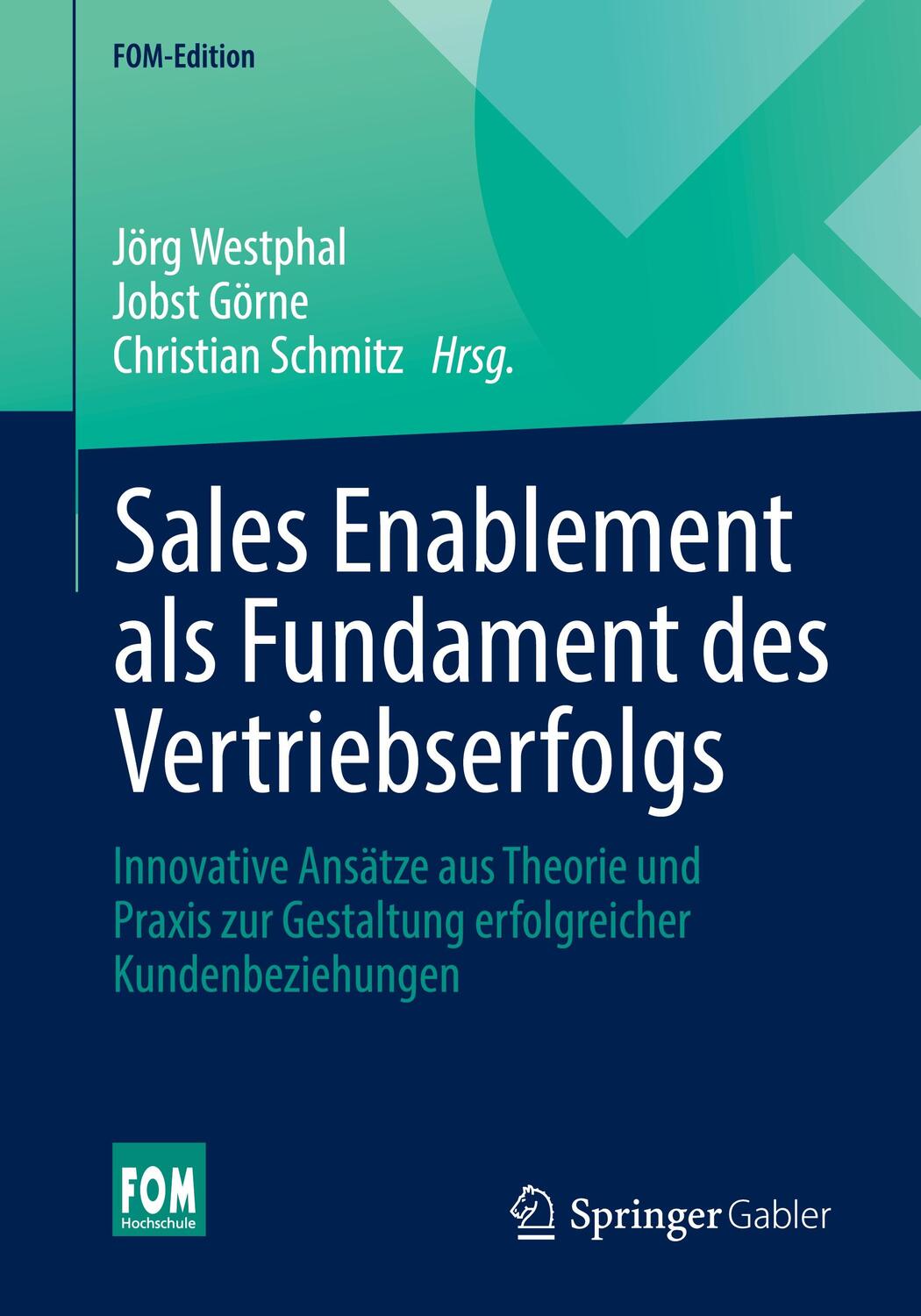Cover: 9783658376130 | Sales Enablement als Fundament des Vertriebserfolgs | Westphal (u. a.)
