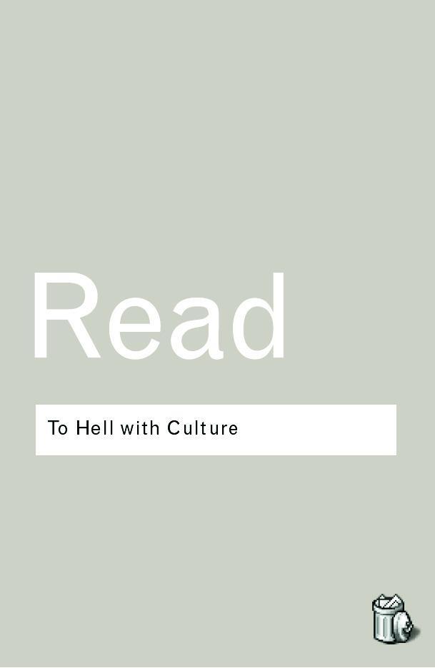 Cover: 9780415289931 | To Hell With Culture | Herbert Read | Taschenbuch | Englisch | 2002