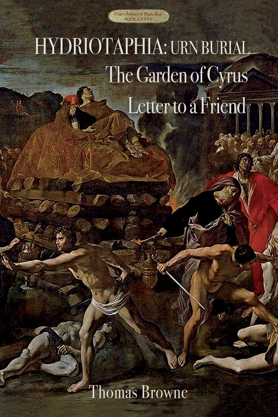 Cover: 9781911405900 | Hydriotaphia (Urn Burial); The Garden of Cyrus; Letter To A Friend