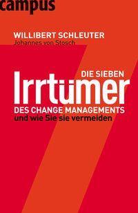 Cover: 9783593391359 | Die sieben Irrtümer des Change Managements | Und wie Sie sie vermeiden