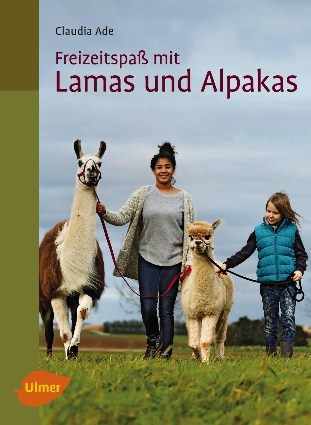 Cover: 9783800184521 | Freizeitspaß mit Lamas und Alpakas | Claudia Ade | Taschenbuch | 2015