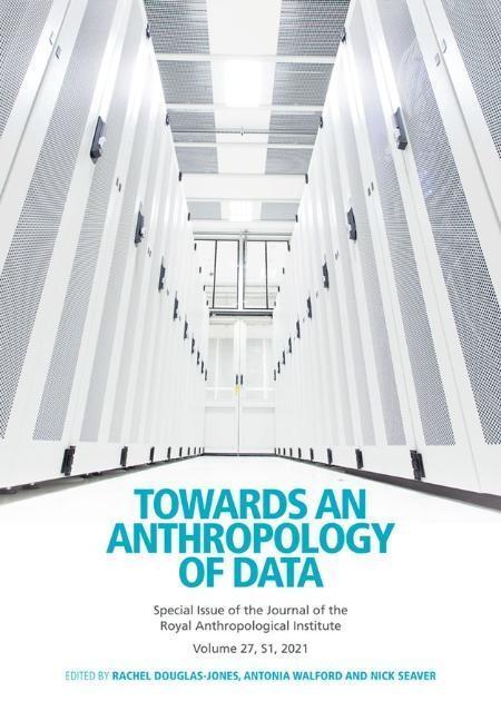 Cover: 9781119816768 | Towards an Anthropology of Data | R Douglas-Jones | Taschenbuch | 2021