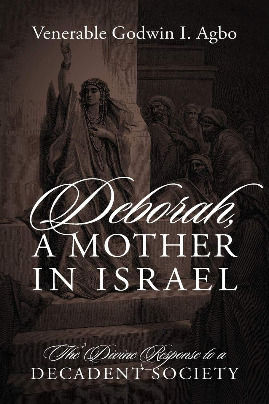 Cover: 9798886408003 | Deborah, a Mother In Israel | Venerable Godwin I. Agbo | Taschenbuch