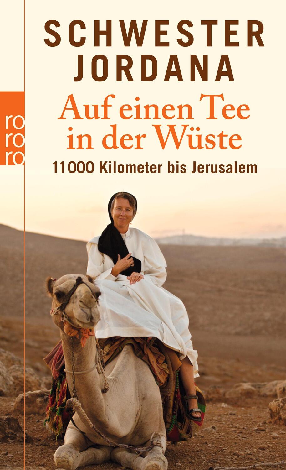 Cover: 9783499625077 | Auf einen Tee in der Wüste | 11.000 Kilometer bis Jerusalem | Buch
