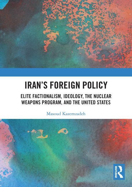 Cover: 9780367495466 | Iran's Foreign Policy | Masoud Kazemzadeh | Taschenbuch | Englisch