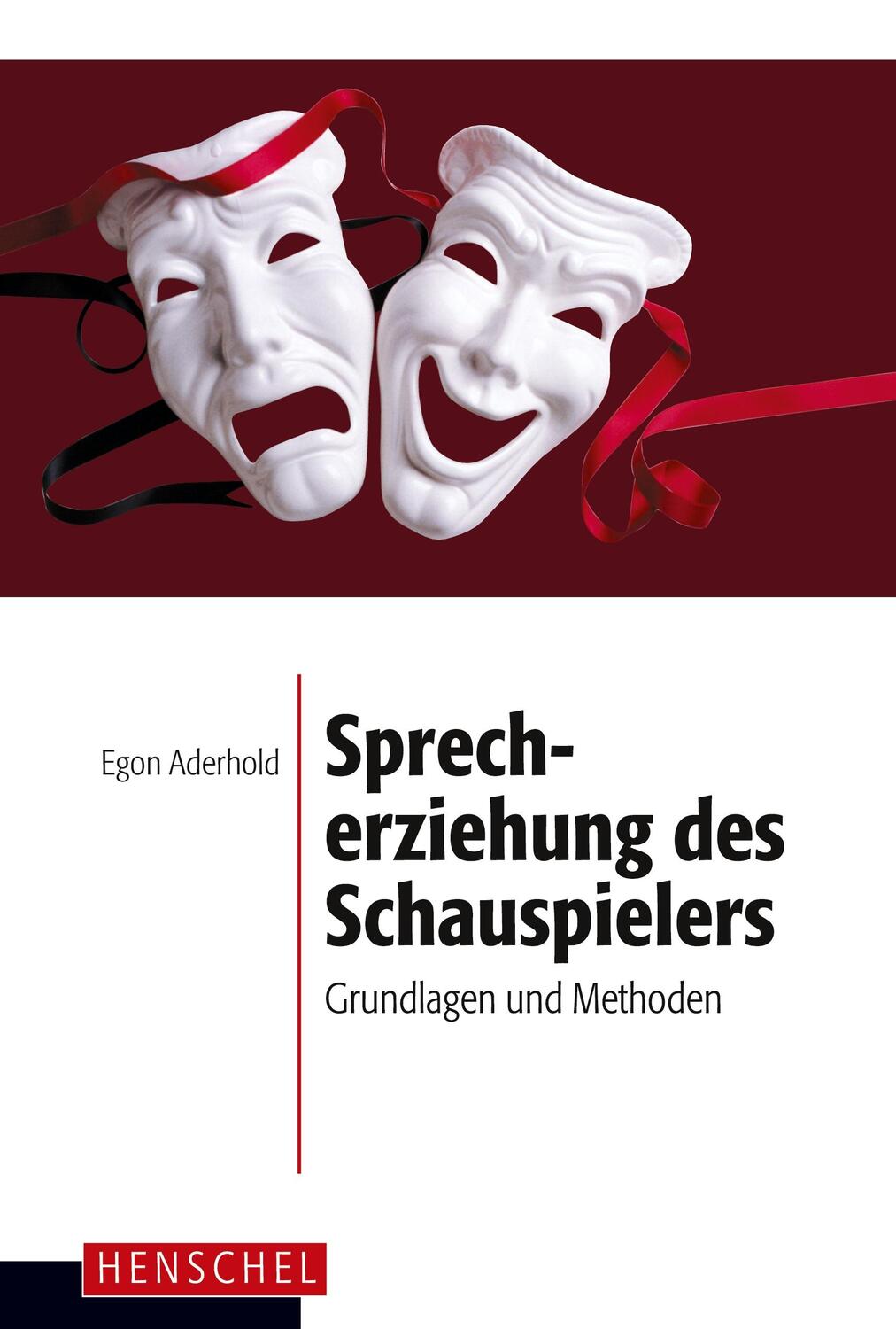 Cover: 9783894870041 | Sprecherziehung des Schauspielers | Egon Aderhold | Taschenbuch