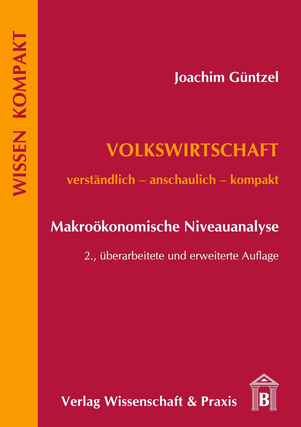 Cover: 9783896737557 | Volkswirtschaft ¿ Makroökonomische Niveauanalyse. | Joachim Güntzel