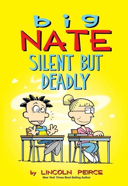Cover: 9781449489915 | Big Nate: Silent But Deadly | Lincoln Peirce | Taschenbuch | Englisch