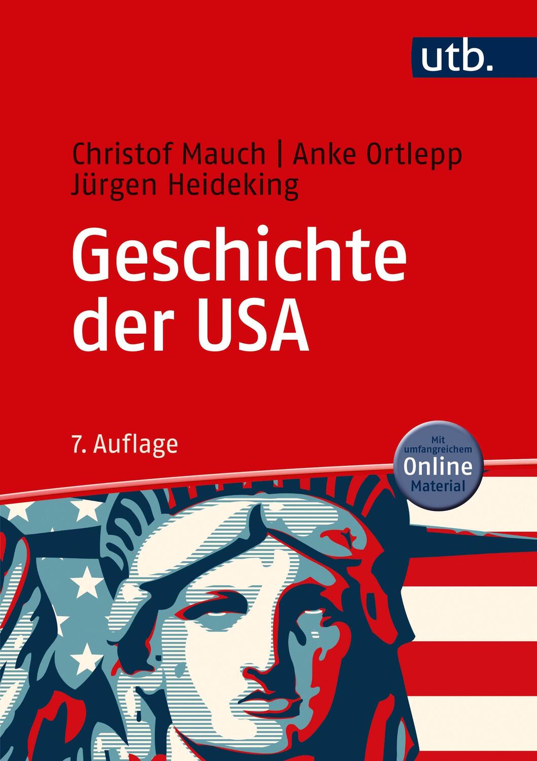 Cover: 9783825253998 | Geschichte der USA | Christof Mauch (u. a.) | Buch | Uni-Taschenbücher