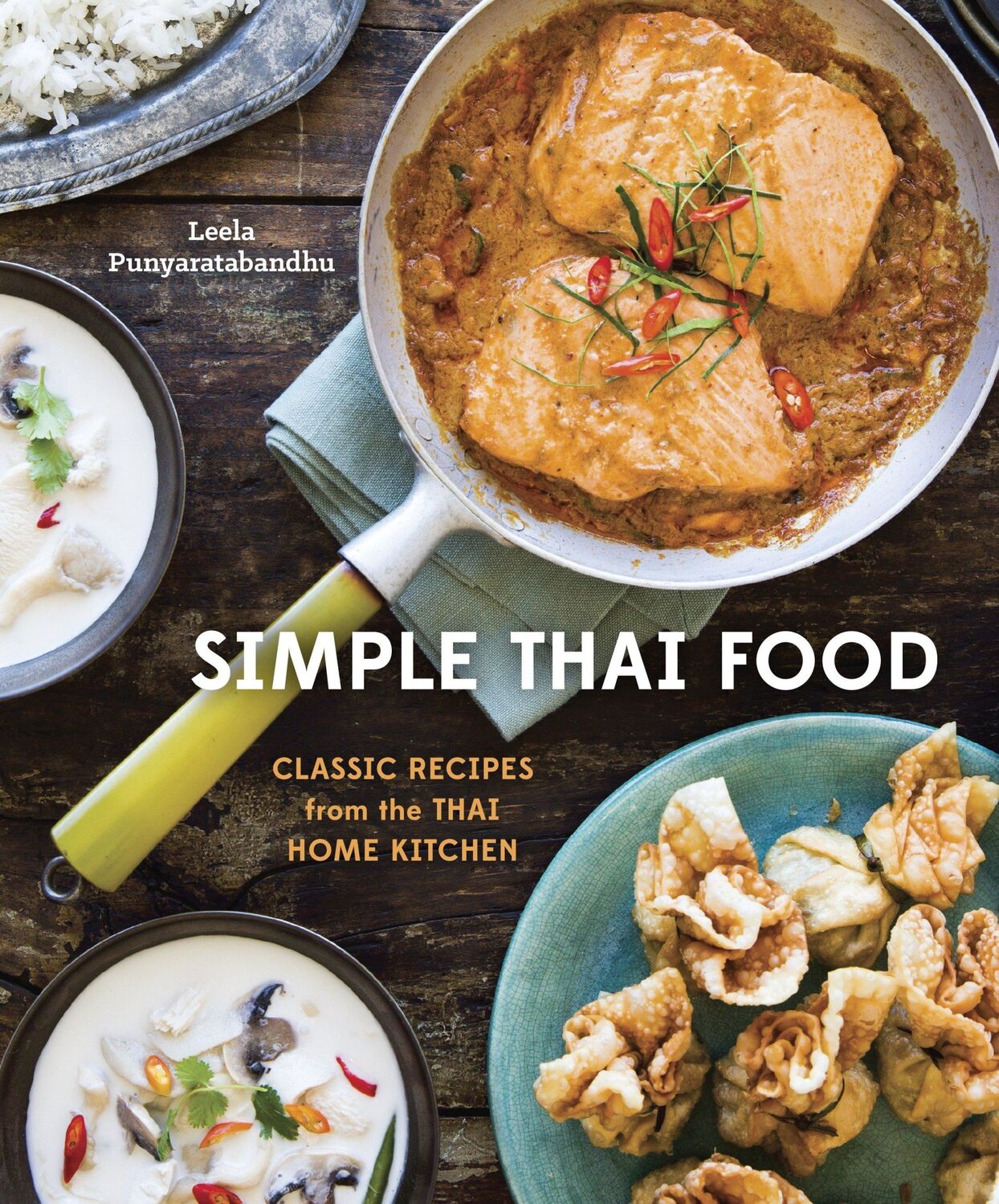 Cover: 9781607745235 | Simple Thai Food: Classic Recipes from the Thai Home Kitchen [A...