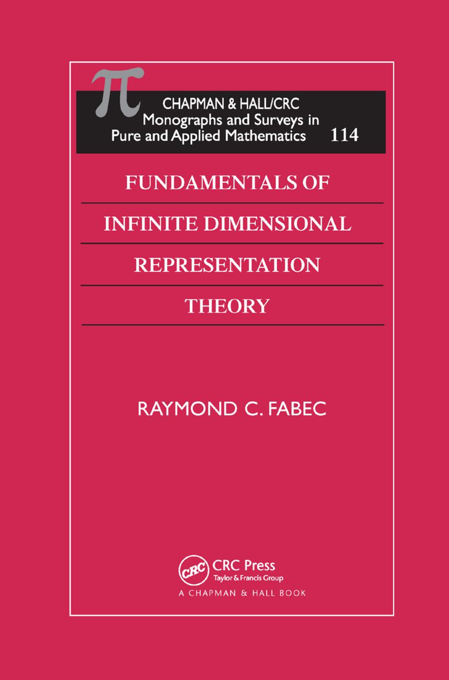 Cover: 9780367398408 | Fundamentals of Infinite Dimensional Representation Theory | Fabec