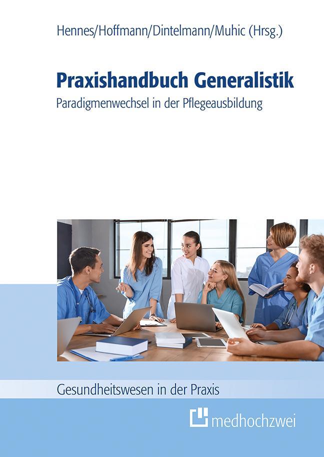 Cover: 9783862169887 | Praxishandbuch Generalistik | Hans-Jürgen Hennes (u. a.) | Taschenbuch