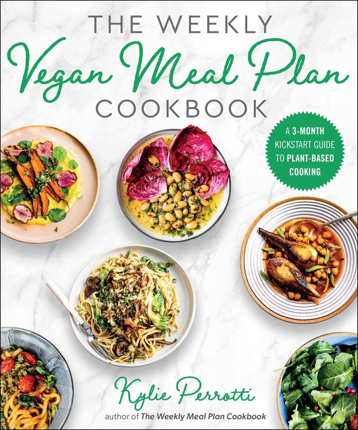 Cover: 9781510764651 | The Weekly Vegan Meal Plan Cookbook | Kylie Perrotti | Taschenbuch