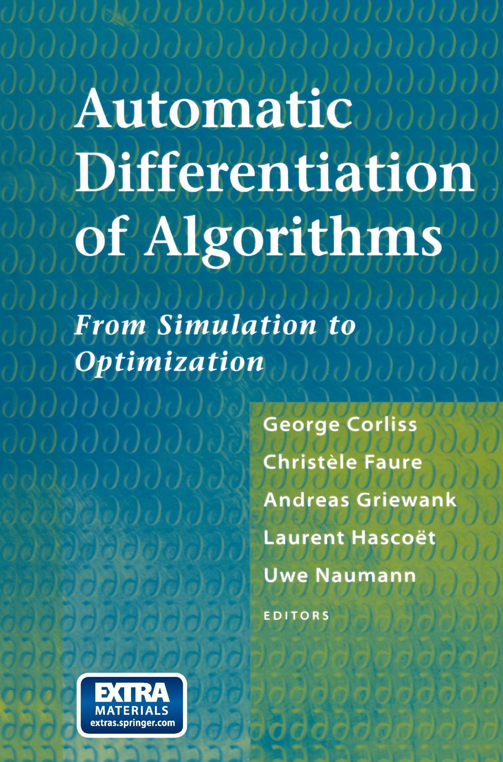 Cover: 9781461265436 | Automatic Differentiation of Algorithms | George Corliss (u. a.)