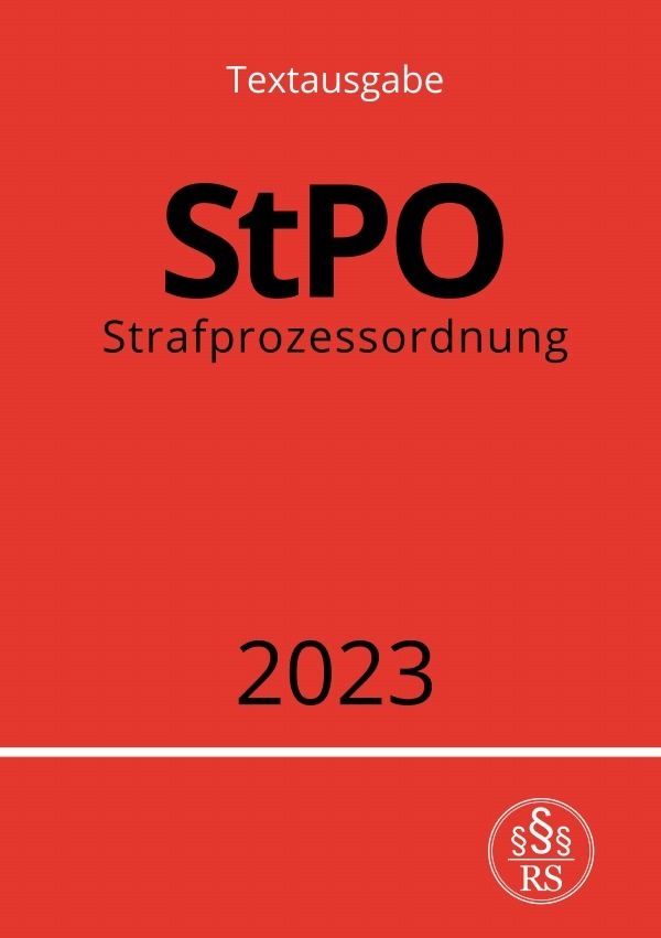 Cover: 9783757559564 | Strafprozessordnung - StPO 2023 | DE | Ronny Studier | Taschenbuch