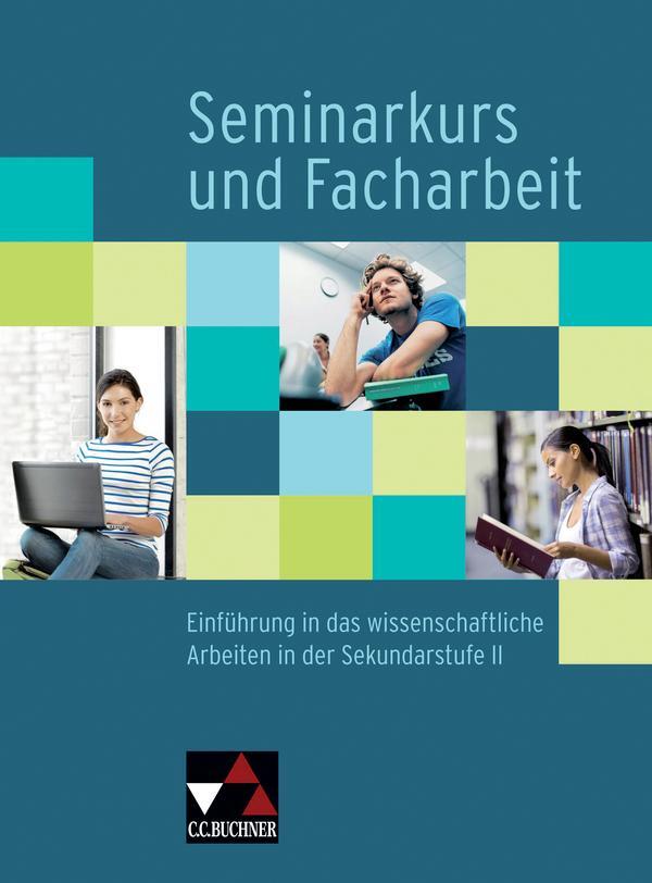 Cover: 9783766144362 | Seminarkurs und Facharbeit | Elke Deparade | Taschenbuch | 72 S.