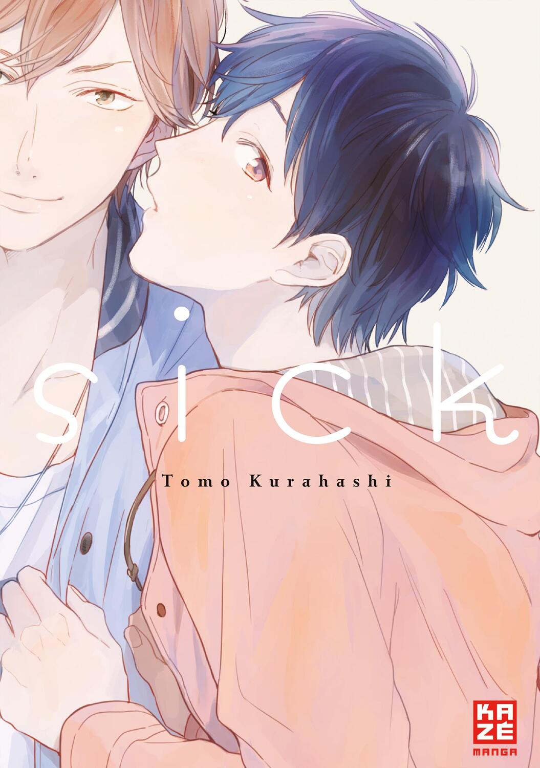 Cover: 9782889218257 | Sick | Tomo Kurahashi | Taschenbuch | Deutsch | 2020 | Kazé Manga