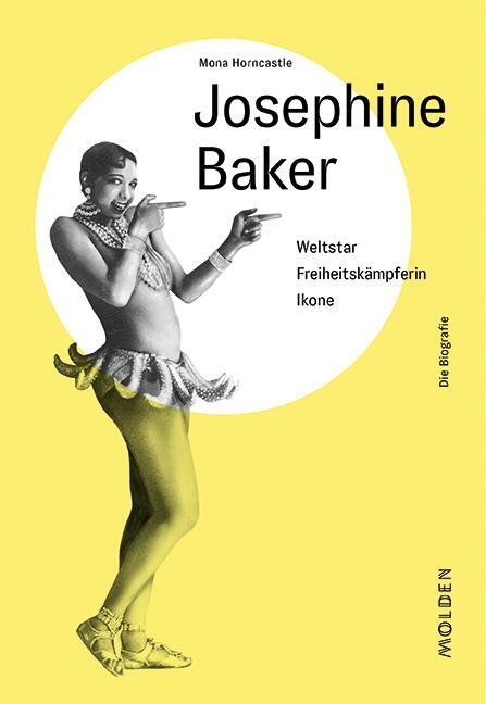 Cover: 9783222150463 | Josephine Baker | Mona Horncastle | Buch | Deutsch | 2020