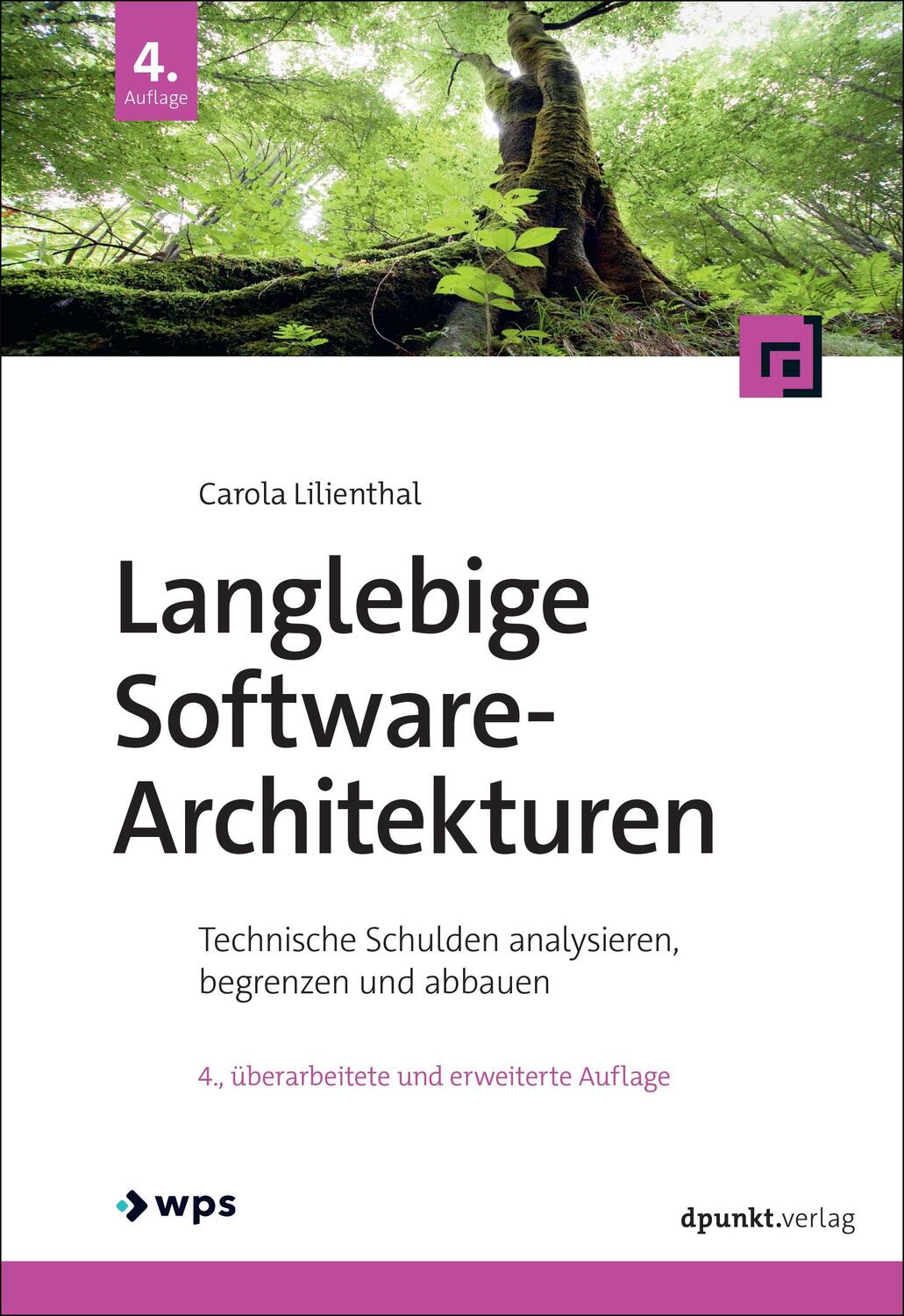Cover: 9783988890047 | Langlebige Software-Architekturen | Carola Lilienthal | Taschenbuch