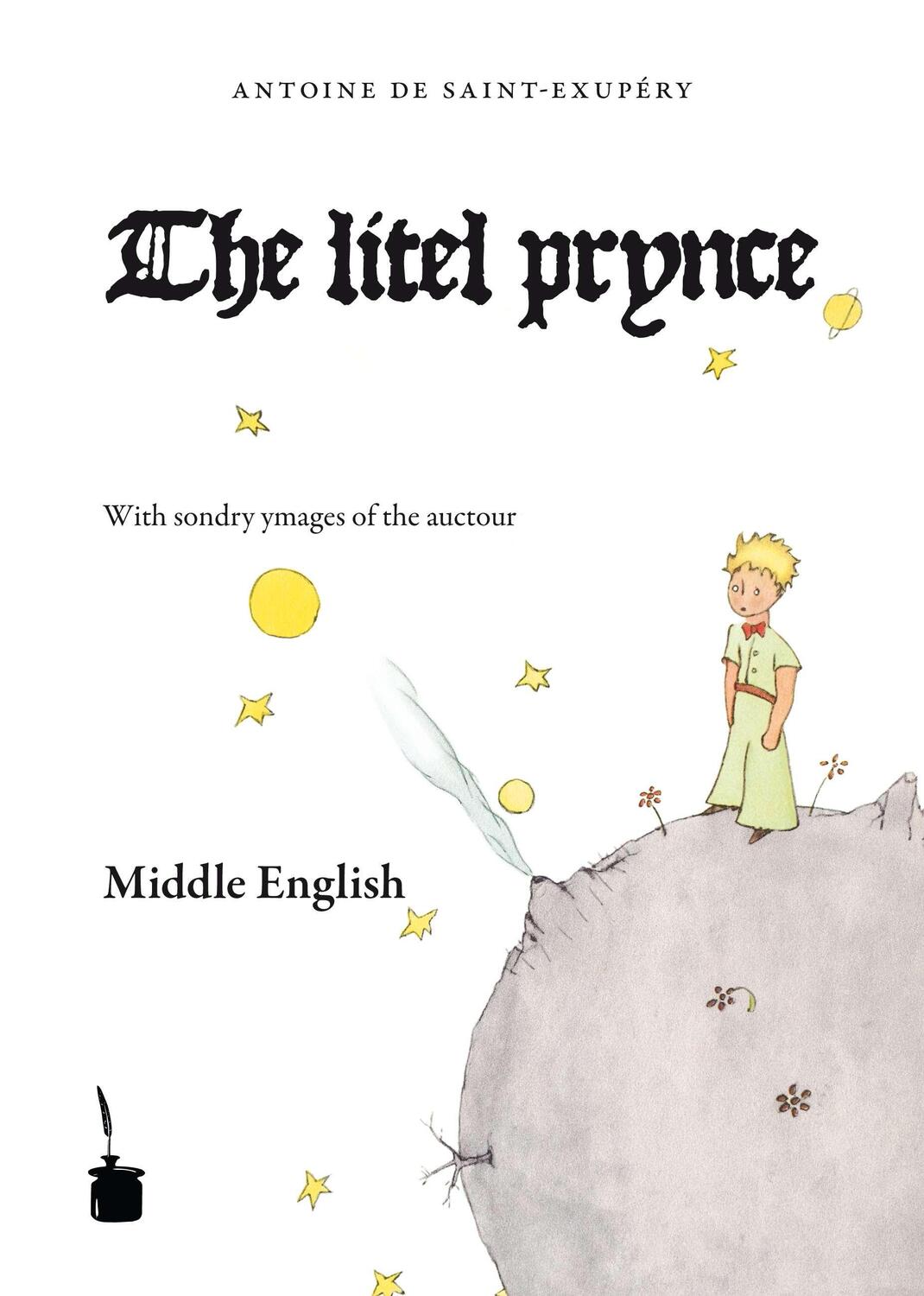 Cover: 9783937467498 | Der kleine Prinz. Le Petit Prince-Middle English | The litel prynce