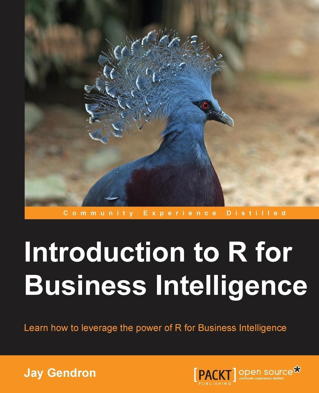 Cover: 9781785280252 | Introduction to R for Business Intelligence | Jay Gendron | Buch