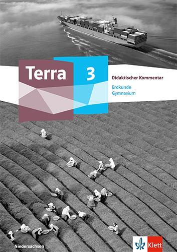 Cover: 9783121052493 | Terra Erdkunde 3. Didaktischer Kommentar Klasse 9/10. Ausgabe...
