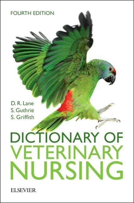 Cover: 9780702066351 | Dictionary of Veterinary Nursing | Denis Richard Lane (u. a.) | Buch