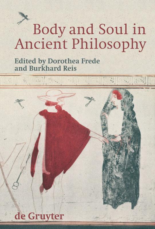 Cover: 9783110202366 | Body and Soul in Ancient Philosophy | Burkhard Reis (u. a.) | Buch