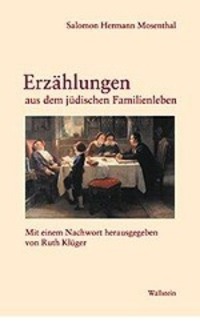 Cover: 9783892442011 | Erzählungen aus dem jüdischen Familienleben | Mosenthal | Buch | 2001