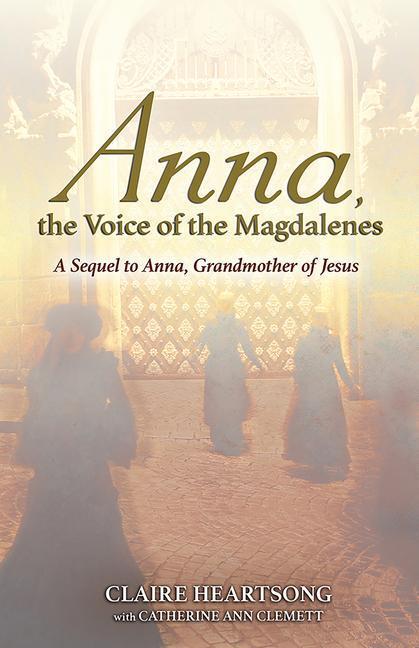 Cover: 9781781809099 | Anna, the Voice of the Magdalenes | Catherine Ann Clemett (u. a.)
