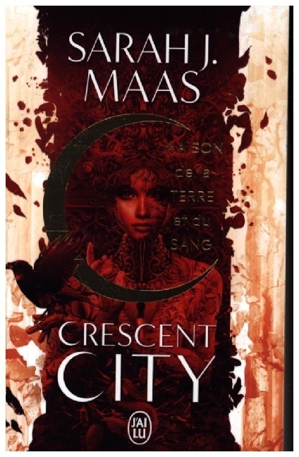 Cover: 9782290373804 | Crescent City - Maison De La Terre Et Du Sang.. Vol.1 | Sarah, J. Maas