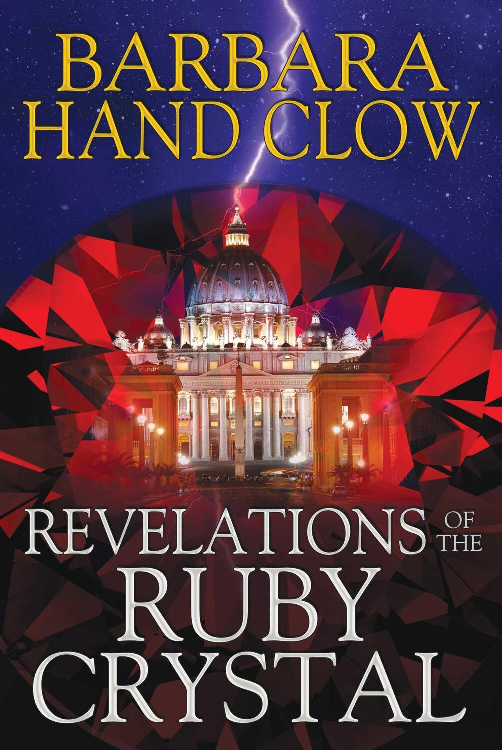 Cover: 9781591431978 | Revelations of the Ruby Crystal | Barbara Hand Clow | Buch | Englisch