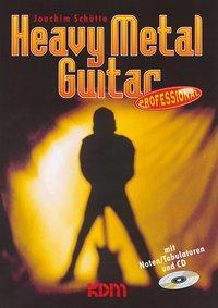 Cover: 9783927503489 | Heavy Metal Guitar Professional | Joachim Schütte | 124 S. | Deutsch