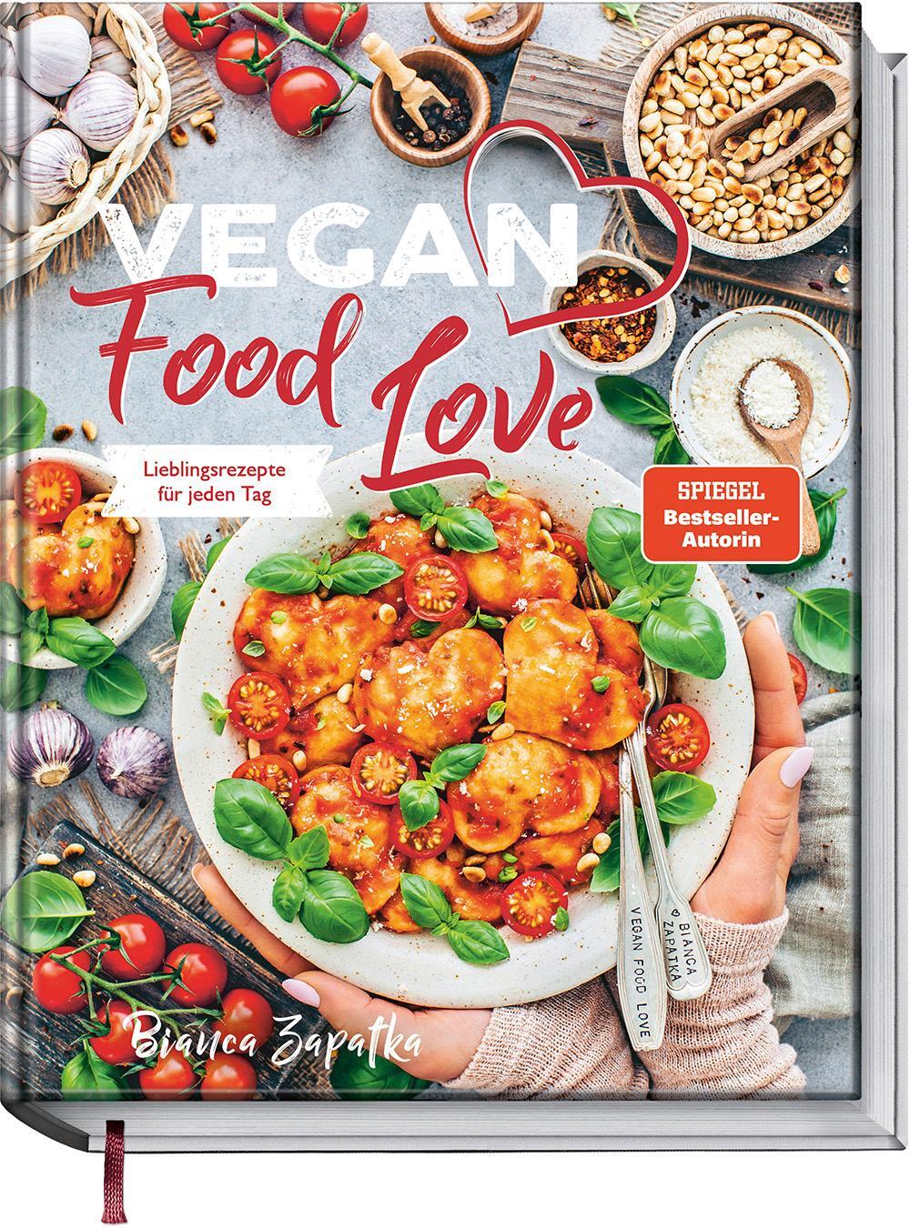Cover: 9783954532735 | Vegan Food Love | Lieblingsrezepte für jeden Tag | Bianca Zapatka