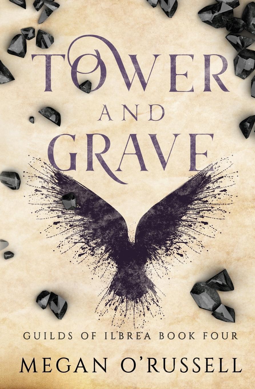 Cover: 9781951359553 | Tower and Grave | Megan O'Russell | Taschenbuch | Guilds of Ilbrea