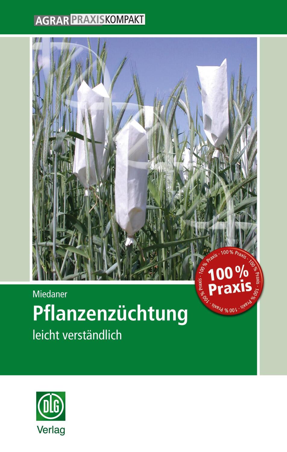 Cover: 9783769020540 | Pflanzenzüchtung | leicht verständlich | Thomas Miedaner | Taschenbuch