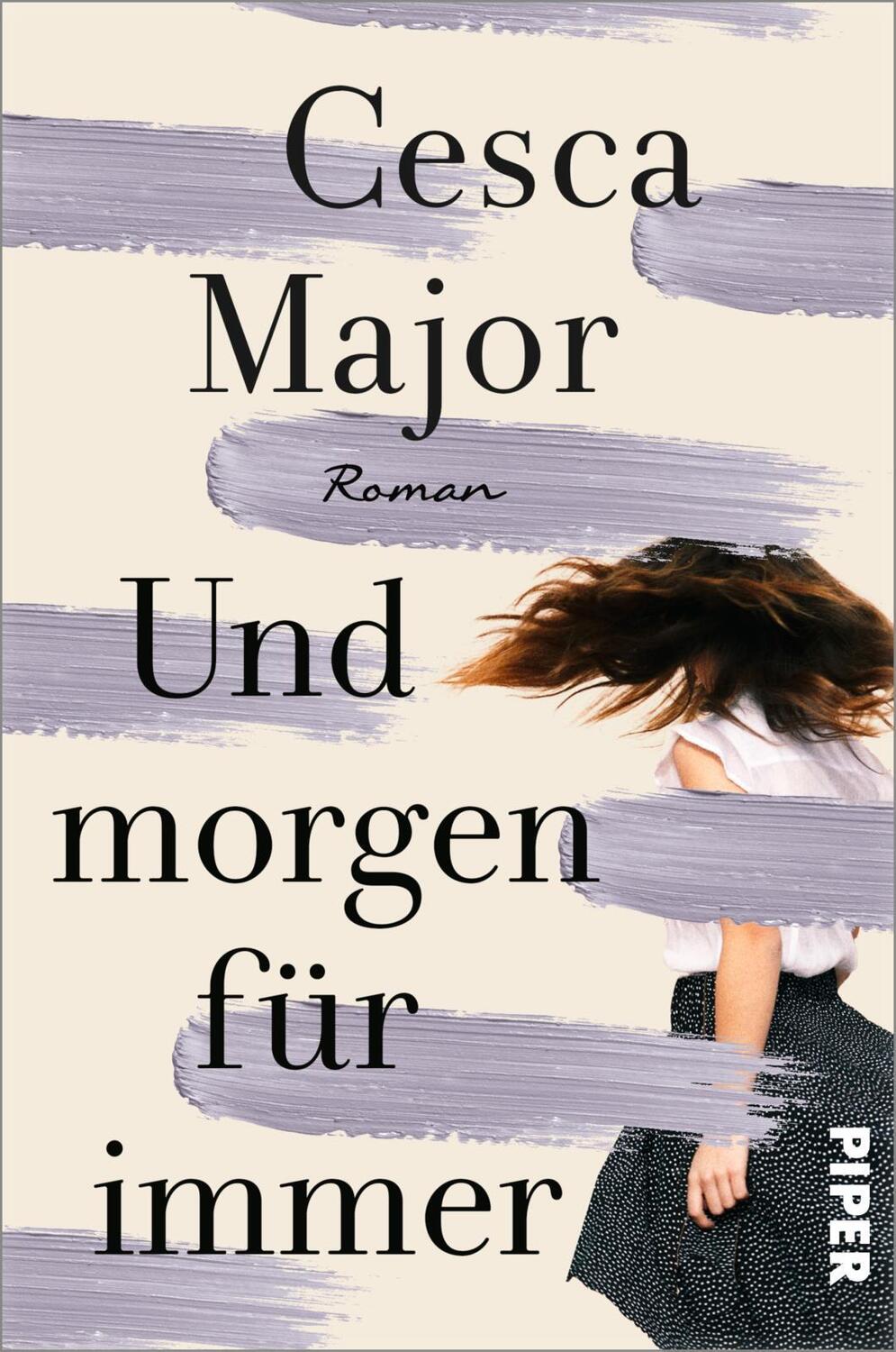 Cover: 9783492063371 | Und morgen für immer | Cesca Major | Taschenbuch | 448 S. | Deutsch