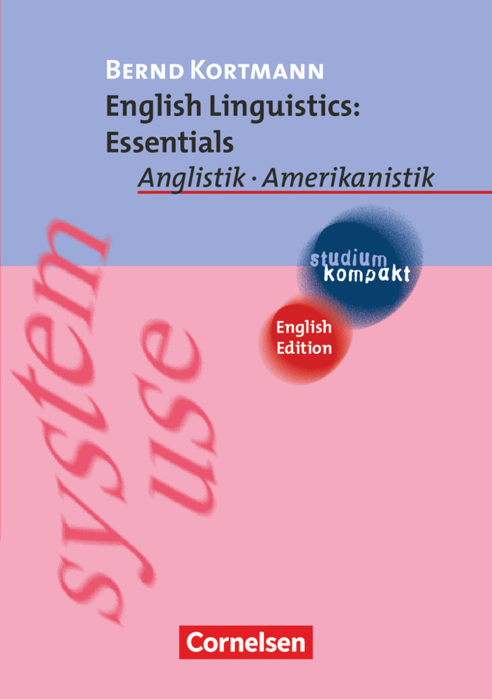 Cover: 9783464311622 | Studium kompakt - Anglistik/Amerikanistik | Bernd Kortmann | Buch