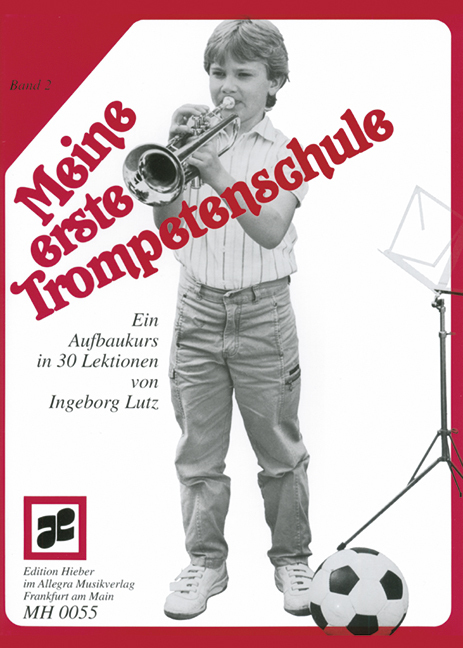Cover: 9790201700557 | Meine erste Trompetenschule, für Trompete in B (auch für...