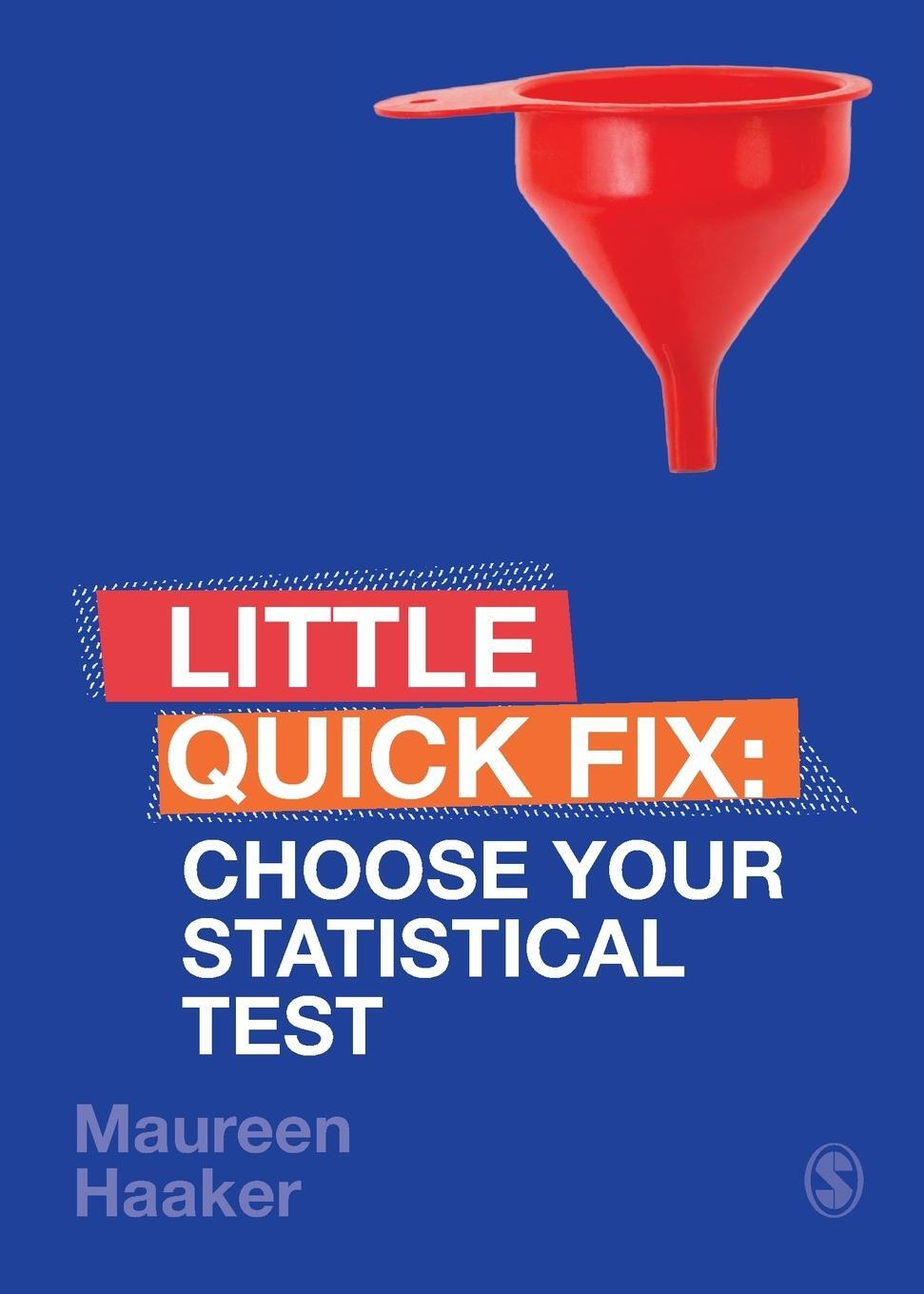 Cover: 9781526492524 | Choose Your Statistical Test | Little Quick Fix | Maureen Haaker