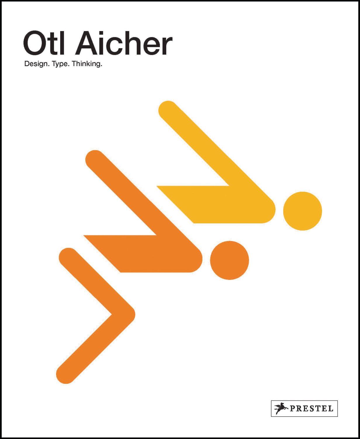 Cover: 9783791379449 | Otl Aicher | Design. Type. Thinking. | Winfried Nerdinger (u. a.)