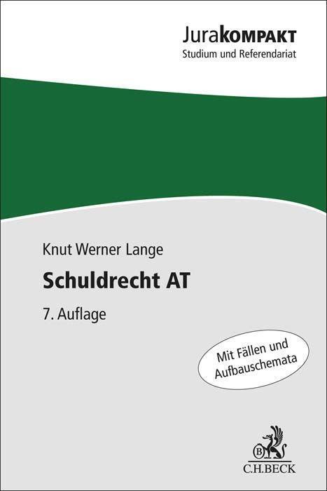Cover: 9783406801402 | Schuldrecht AT | Knut Werner Lange | Taschenbuch | Jura kompakt | 2023