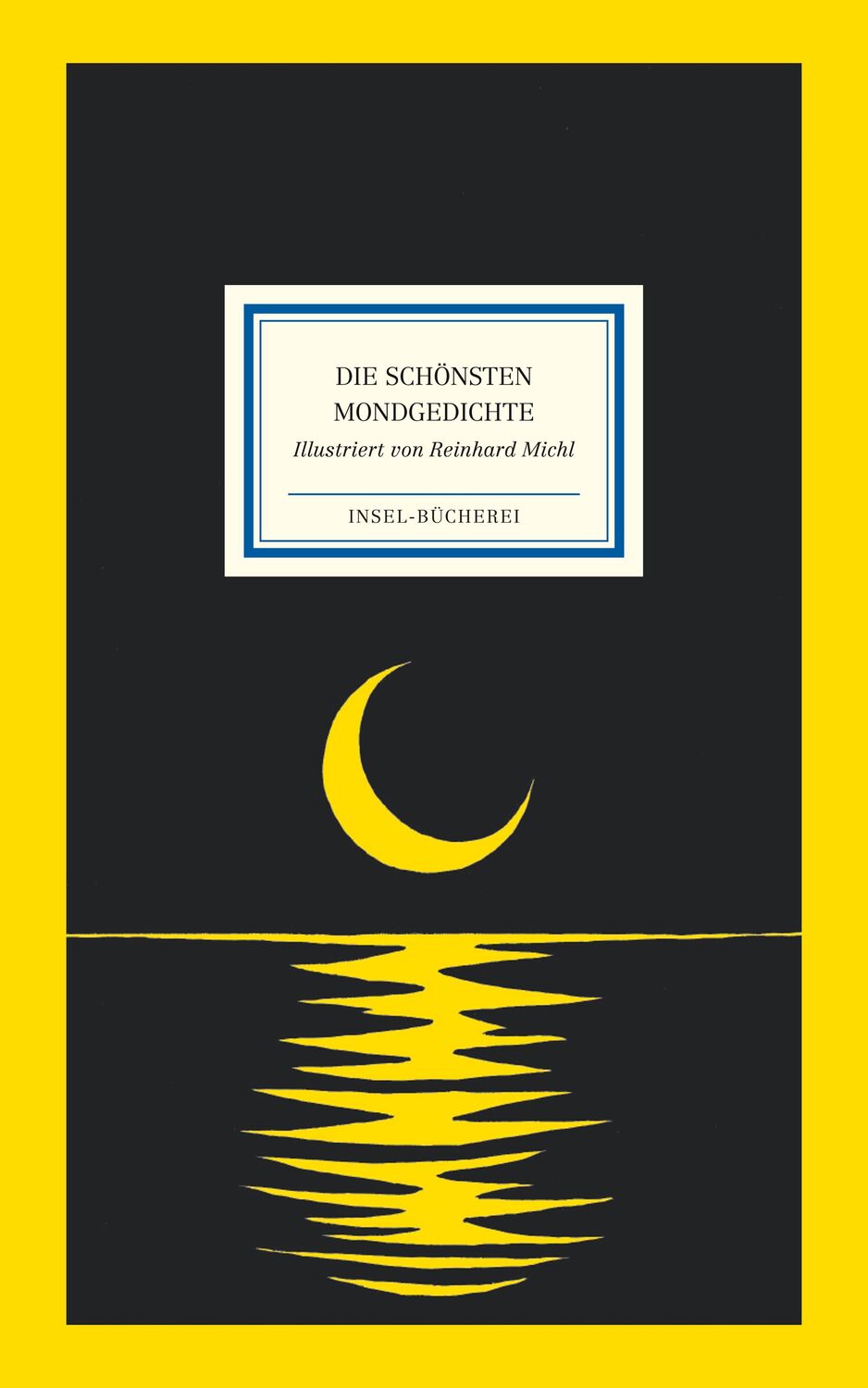 Cover: 9783458200246 | Die schönsten Mondgedichte | Matthias Reiner | Buch | Insel-Bücherei
