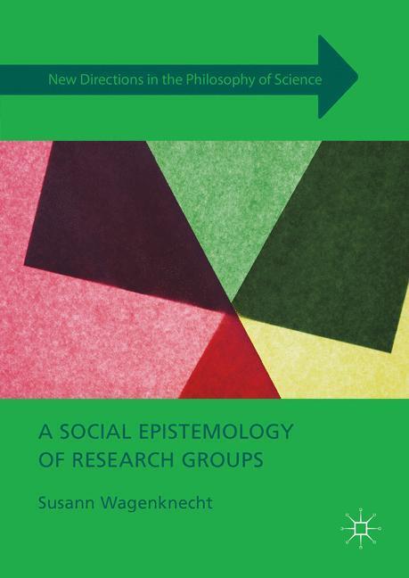 Cover: 9781137524096 | A Social Epistemology of Research Groups | Susann Wagenknecht | Buch