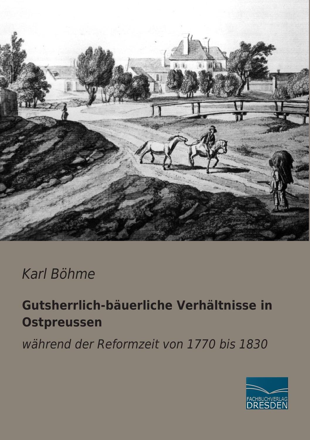 Cover: 9783956922008 | Gutsherrlich-bäuerliche Verhältnisse in Ostpreussen während der...
