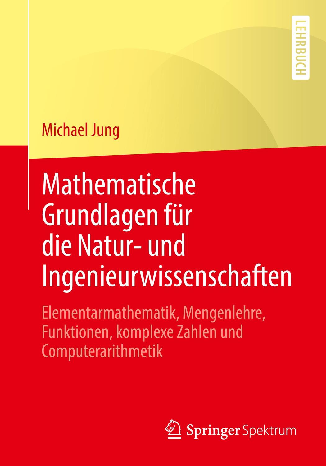 Cover: 9783658032654 | Mathematische Grundlagen für die Natur- und Ingenieurwissenschaften