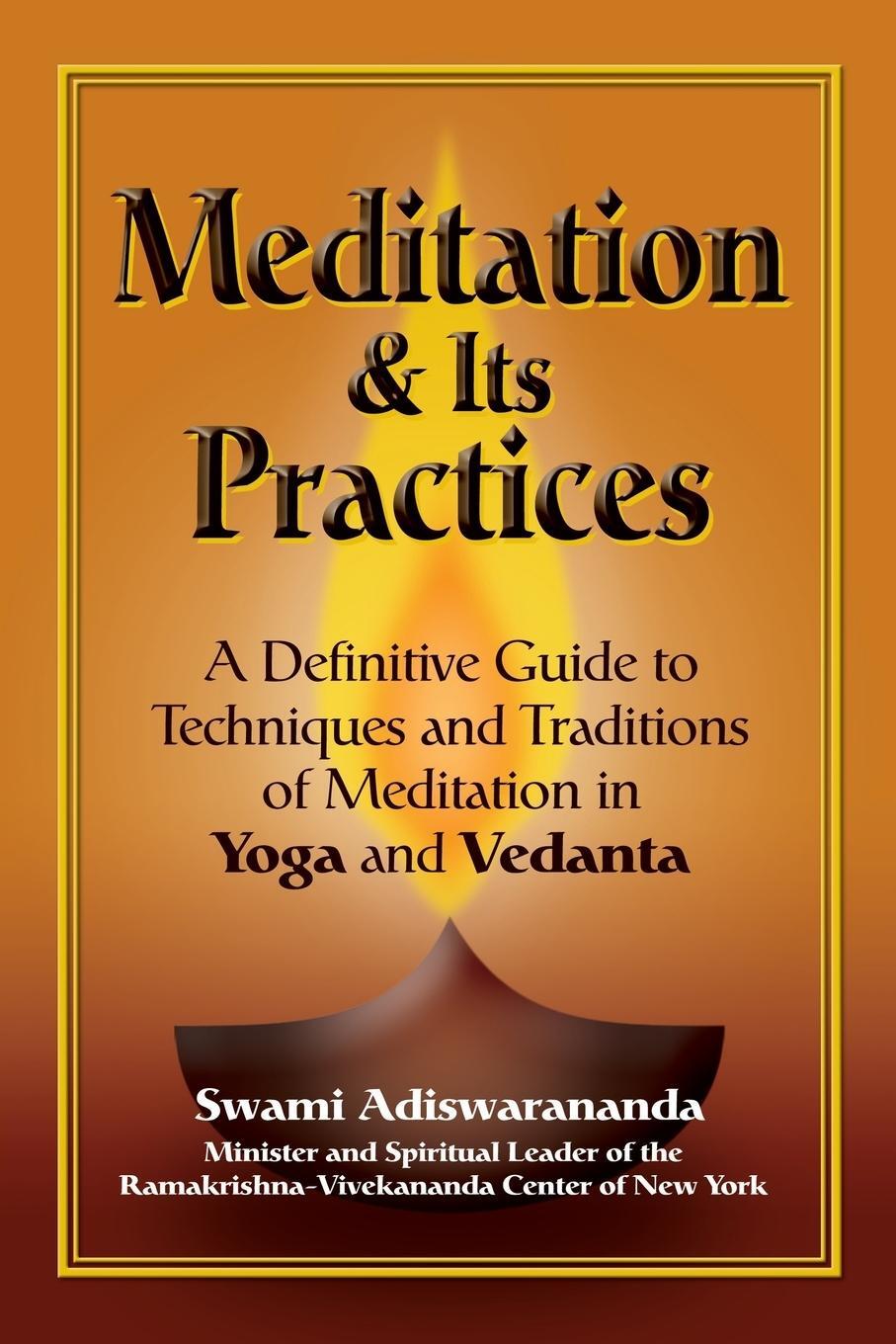 Cover: 9781594731051 | Meditation &amp; Its Practices | Swami Adiswarananda | Taschenbuch | 2007
